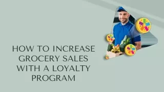How to Increase Grocery Sales with a Loyalty Program