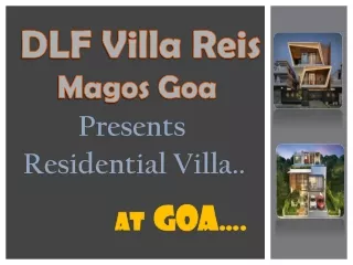 Dlf Villa Reis Magos Goa | Affordable & Premium Residential Villas in Goa