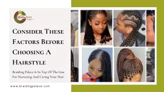 consider these factors before choosing a hairstyle