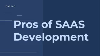 Pros of SAAS Development .