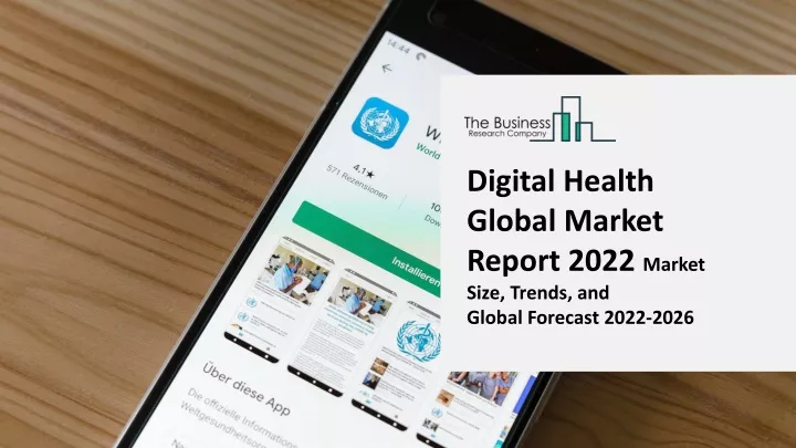 digital health global market report 2022 market