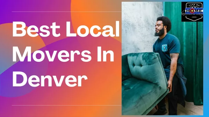 best local movers in denver