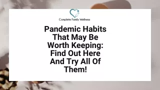 Pandemic Habits That May Be Worth Keeping Find Out Here And Try All Of Them!