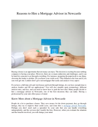 reasons to hire a mortgage advisor in newcastle