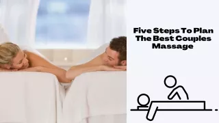 5 Steps To Plan The Best Couples Massage