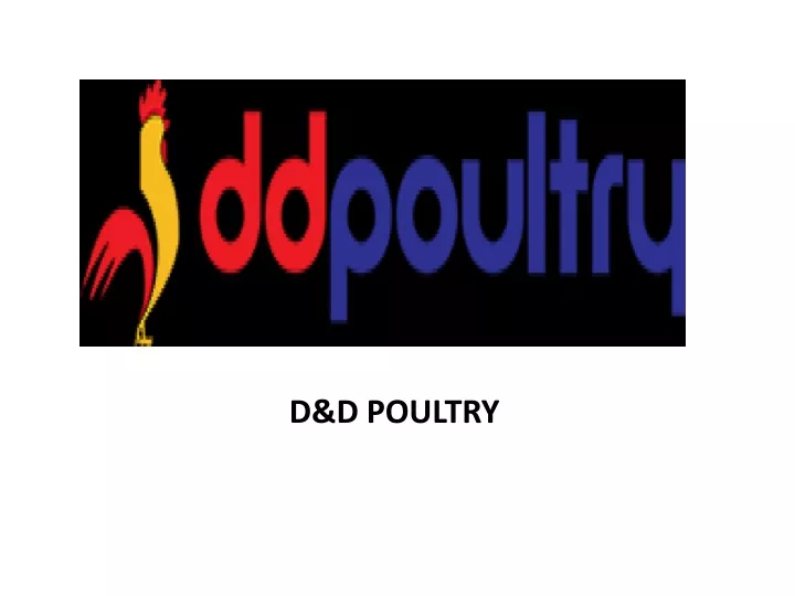 d d poultry
