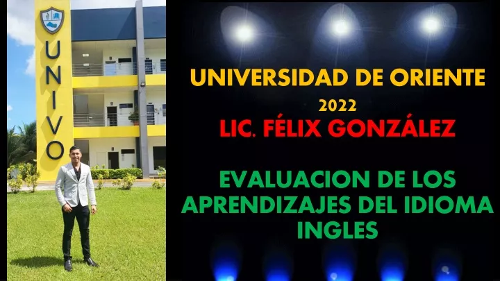 universidad de oriente 2022 lic f lix gonz lez evaluacion de los aprendizajes del idioma ingles