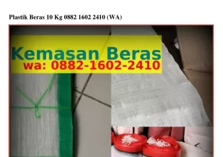 plastik beras 10 kg 0882 1602 2410 wa