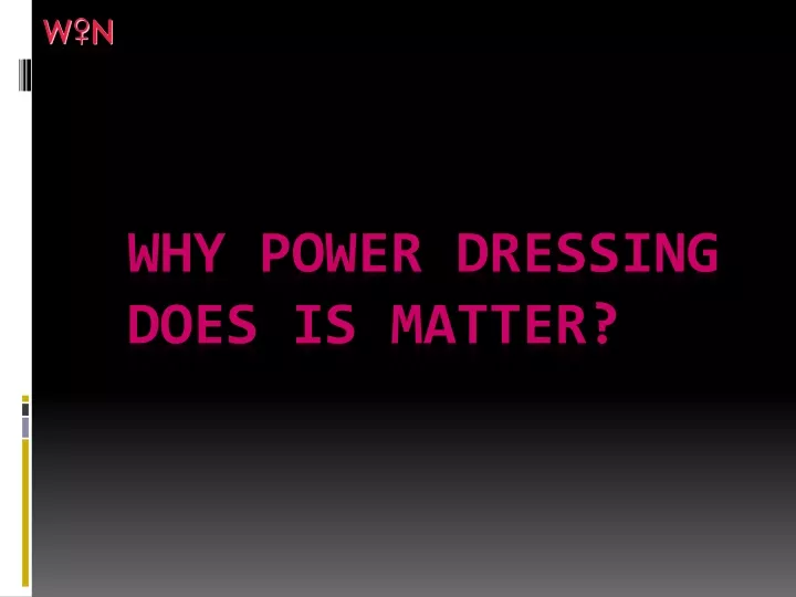 why power dressing does is matter