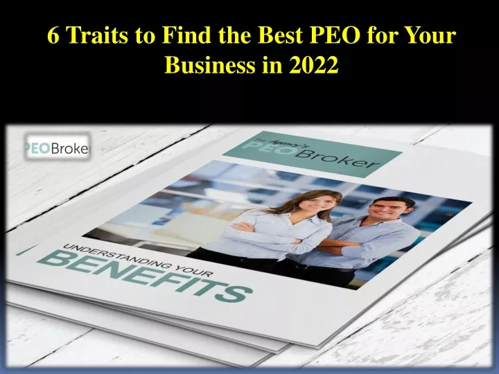 6 traits to find the best peo for your business