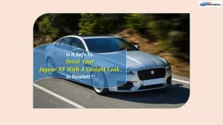 Is It Safe To Drive Your Jaguar XF With A Coolant Leak in Rowlett