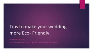 Tips to make your wedding more Eco- Friendly - Eternity UK