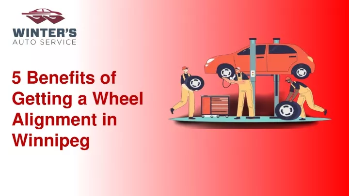 5 benefits of getting a wheel alignment