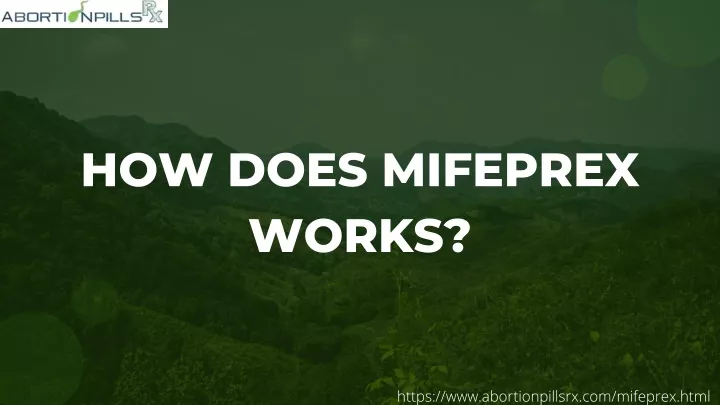 how does mifeprex works