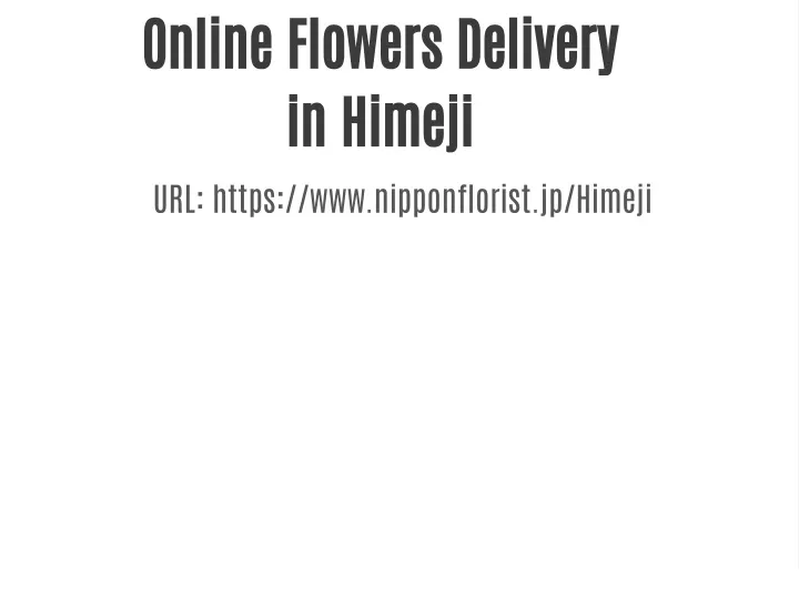 online flowers delivery in himeji url https