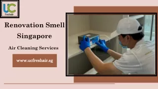Renovation Smell Singapore