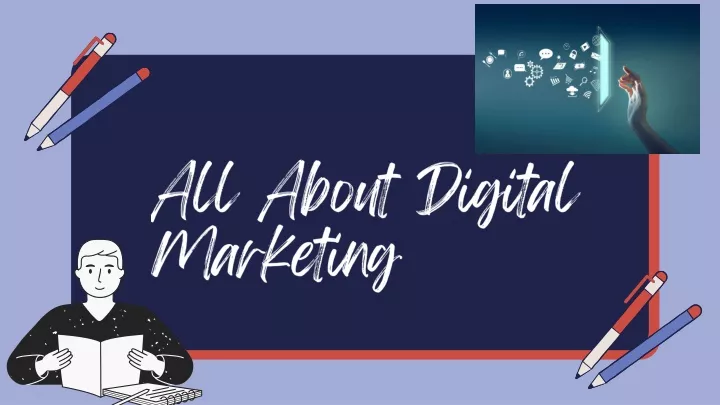 all about digital marketing