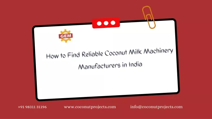 how to find reliable coconut milk machinery