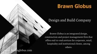 Design and Build Company | Brawn Globus