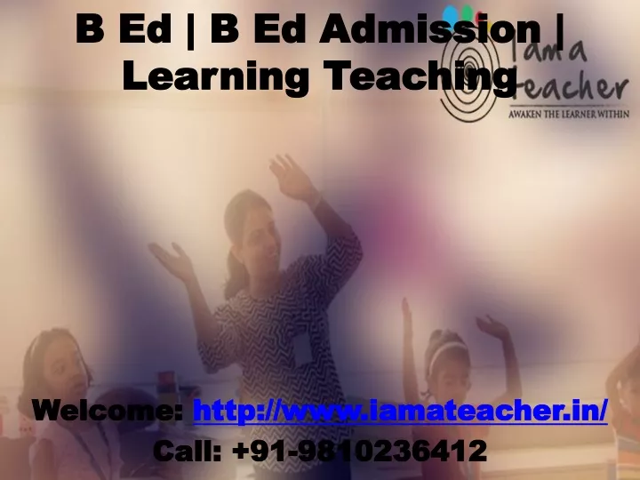 b ed b ed admission learning teaching