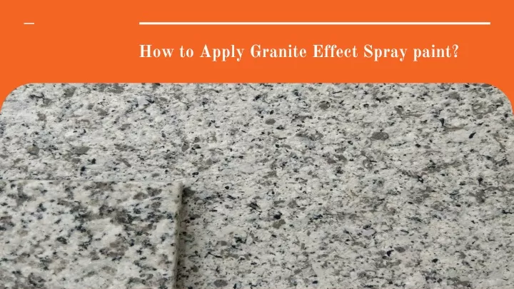 how to apply granite effect spray paint