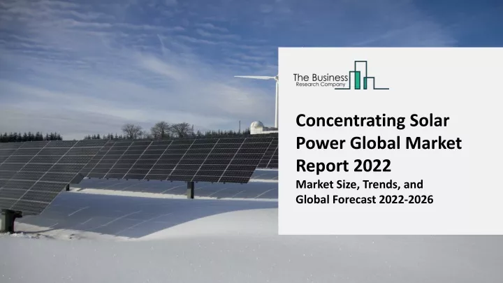 concentrating solar power global market report