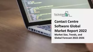 contact centre software global market report 2022