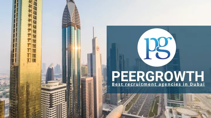 peergrowth best recruitment agencies in dubai