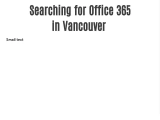 Searching for Office 365 in Vancouver