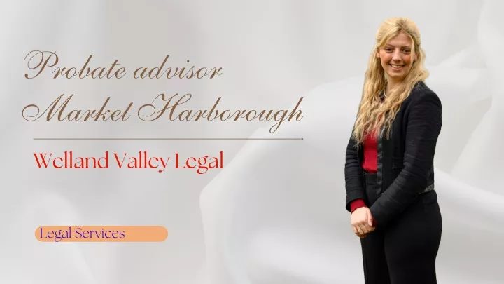 probate advisor market harborough