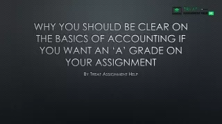 why you should be clear on the basics of accounting if you want an a grade on your assignment