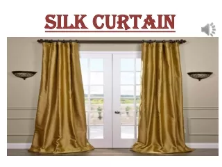 silk curtain