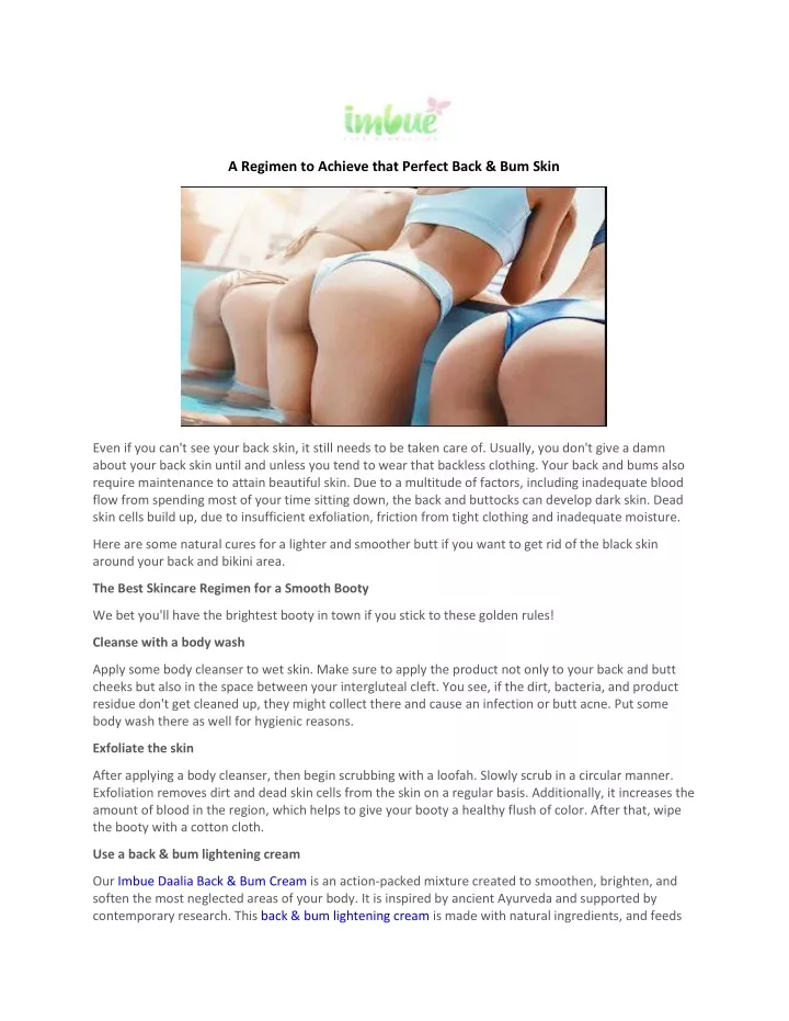 a regimen to achieve that perfect back bum skin