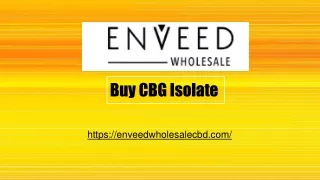 Buy CBG Isolate