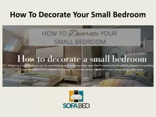 How To Decorate Your Small Bedroom
