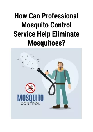 How Can Professional Mosquito Control Service Help Eliminate Mosquitoes
