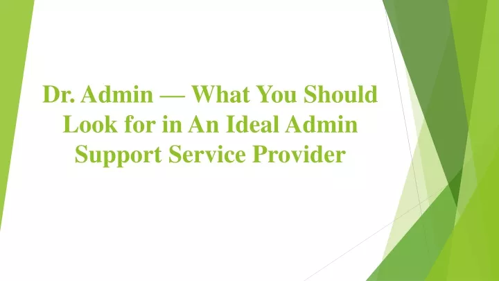dr admin what you should look for in an ideal admin support service provider