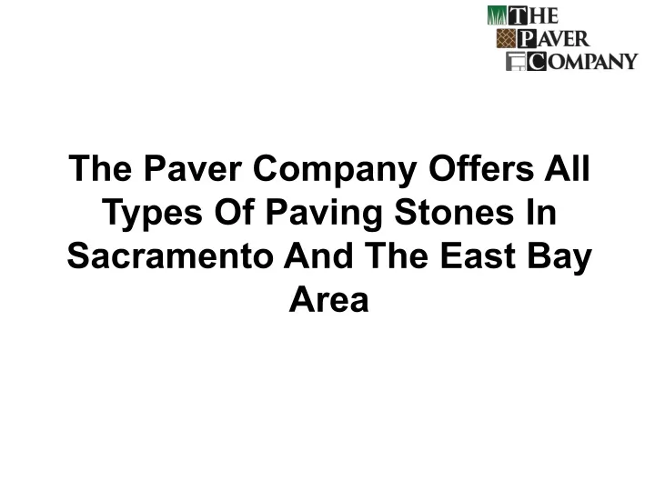 the paver company offers all types of paving