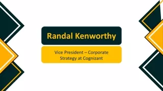 Randall Kenworthy - Possesses Great Communication Skills