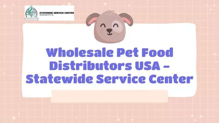 PPT Wholesale Pet Food Distributors USA Statewide Service