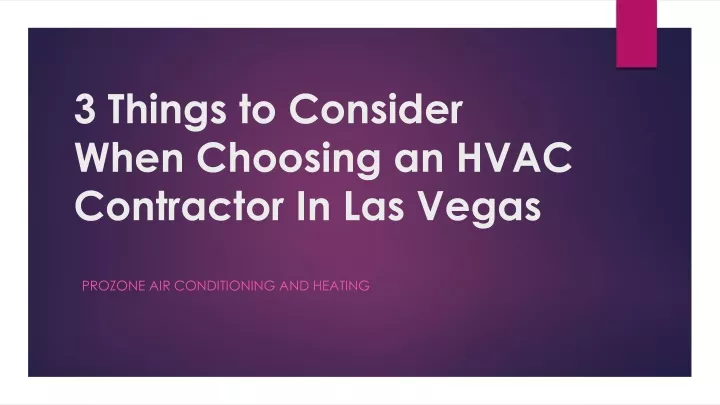 3 things to consider when choosing an hvac contractor in las vegas