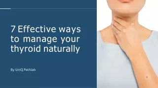 7 Effective ways to manage your thyroid naturally