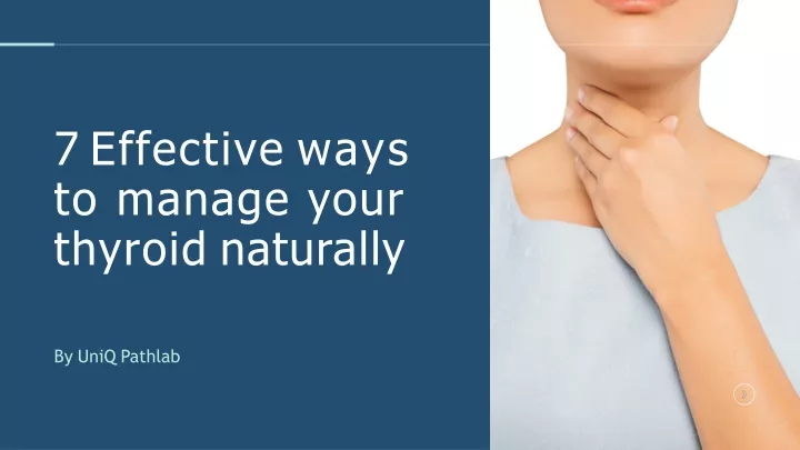 7 effective ways to manage your thyroid naturally