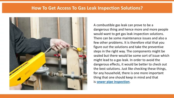 how to get access to gas leak inspection solutions