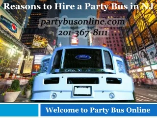Reasons to Hire a Party Bus in NJ