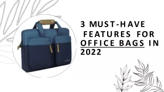 3 Must-have features for office bags in 2022