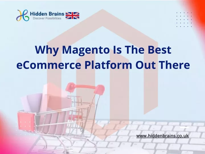 why magento is the best ecommerce platform