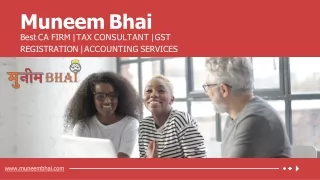 Best CA FIRM, TAX CONSULTANT, GST REGISTRATION, ACCOUNTING SERVICES in Delhi NCR, India
