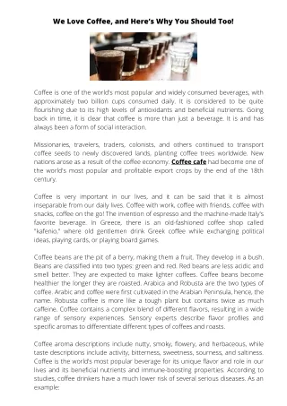 we love coffee and here s why you should too