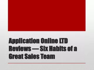 application online ltd reviews six habits of a great sales team